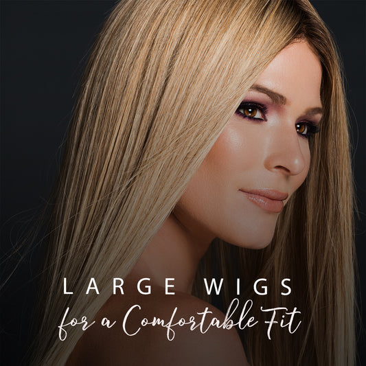 Large Wigs for a Comfortable Fit